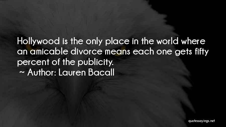 Amicable Quotes By Lauren Bacall