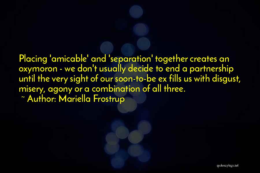Amicable Quotes By Mariella Frostrup