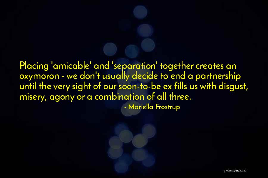 Amicable Quotes By Mariella Frostrup