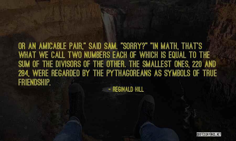 Amicable Quotes By Reginald Hill Amicable Quotes By Reginald Hill