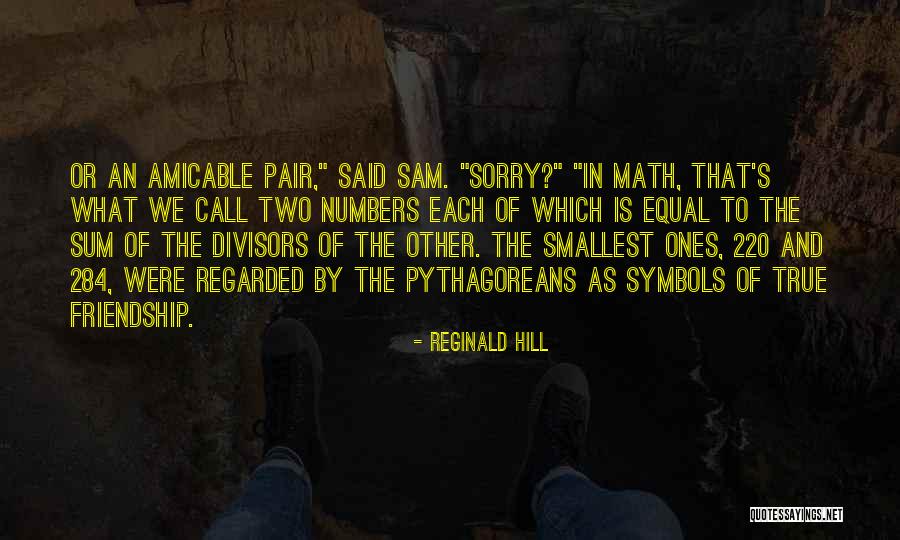 Amicable Quotes By Reginald Hill