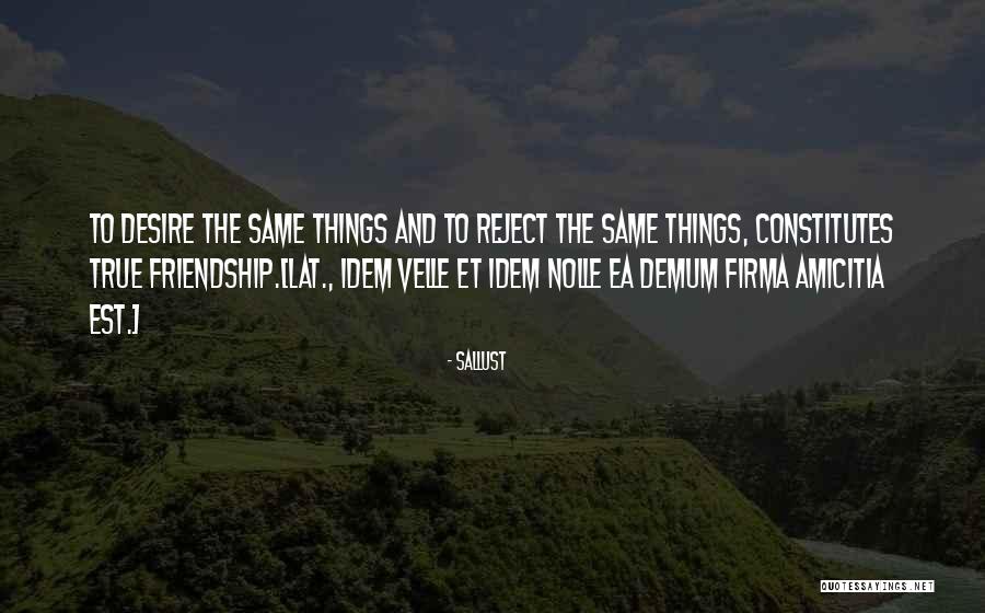 Amicitia Quotes By Sallust Amicitia Quotes By Sallust