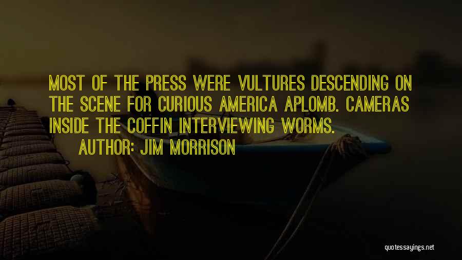 Amida Care Quotes By Jim Morrison