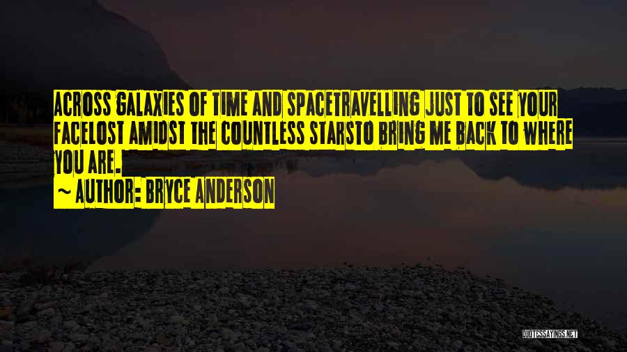 Amidst Quotes By Bryce Anderson