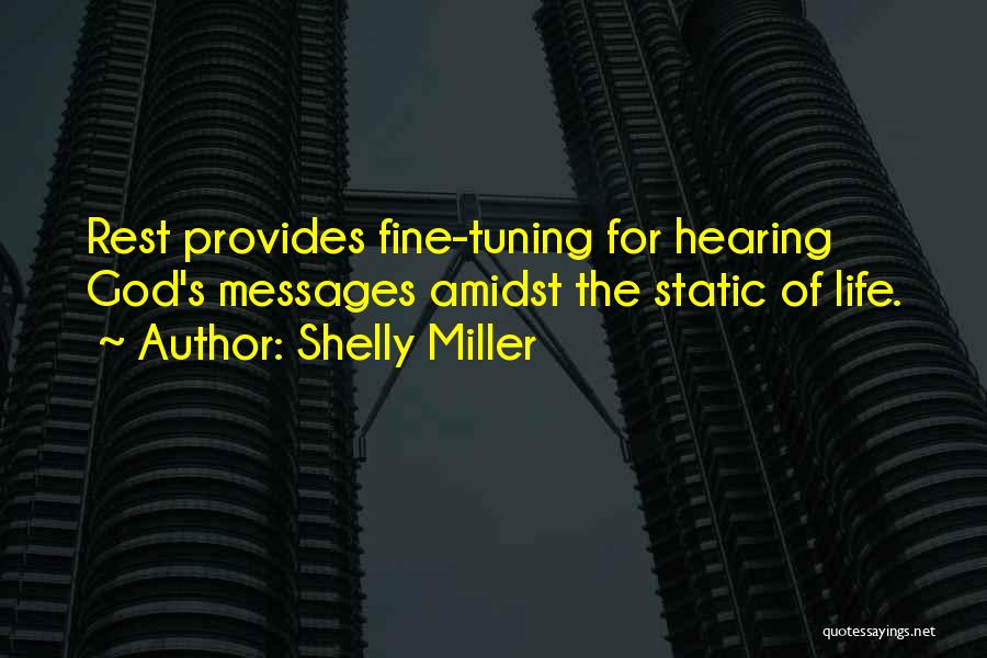 Amidst Quotes By Shelly Miller