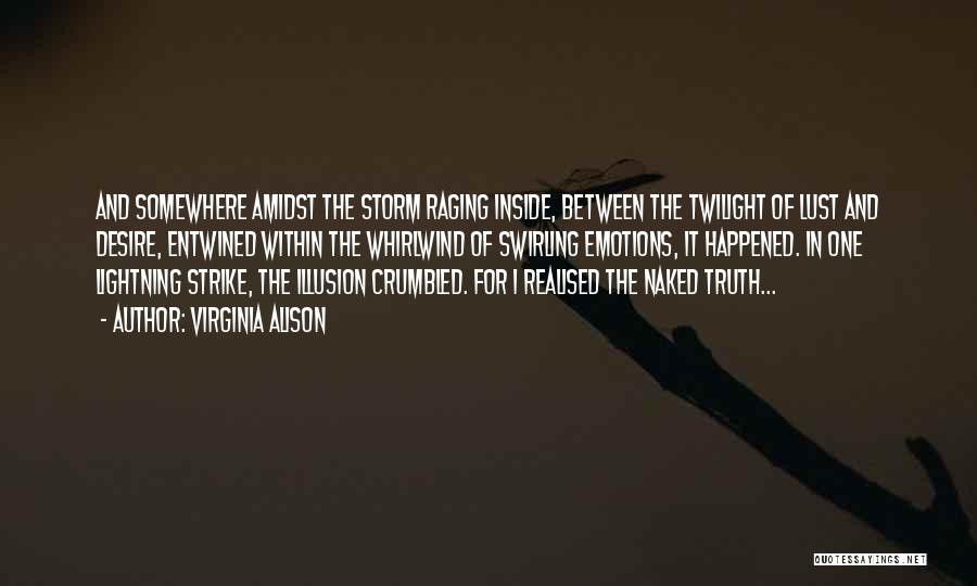 Amidst The Storm Quotes By Virginia Alison