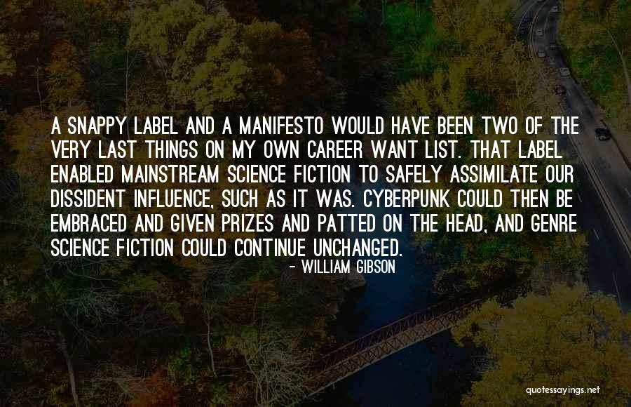 Amie Harwick Quotes By William Gibson Amie Harwick Quotes By William Gibson