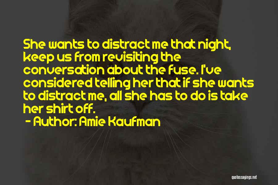 Amie Kaufman Quotes 1374006