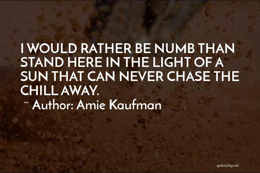 Amie Kaufman Quotes 1841351