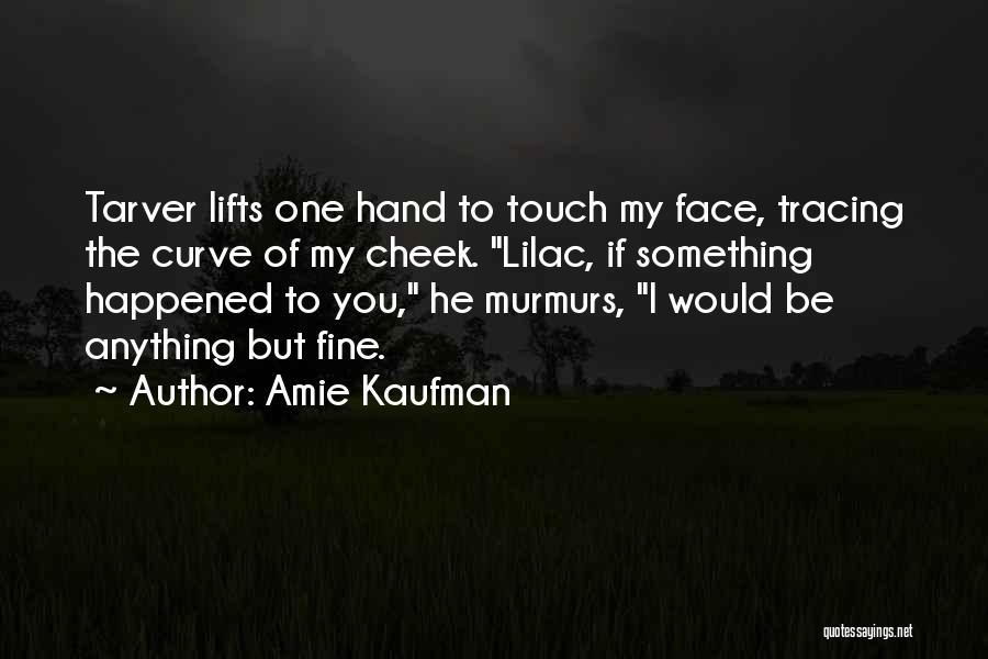 Amie Kaufman Quotes 2025367