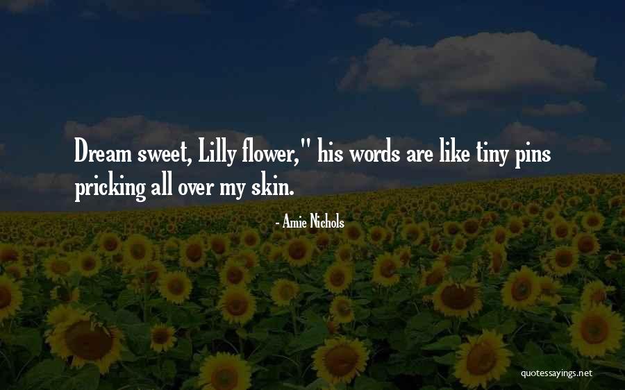 Amie Nichols Quotes 1417013