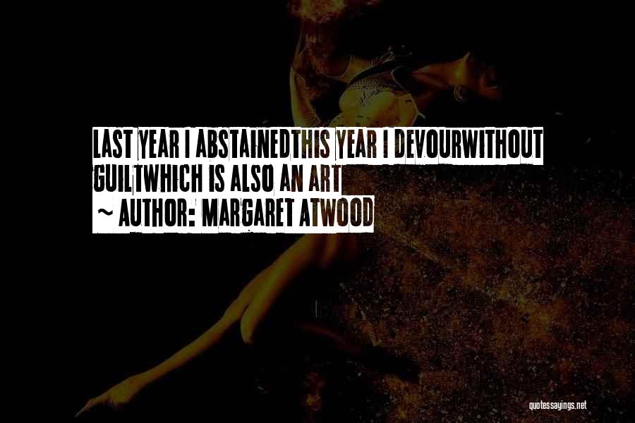 Amielle Abshire Quotes By Margaret Atwood