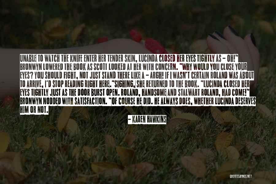 Amigos Hipocritas Quotes By Karen Hawkins Amigos Hipocritas Quotes By Karen Hawkins