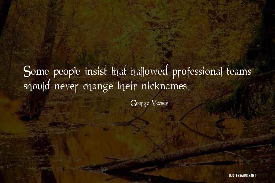 Amiguete Quotes By George Vecsey Amiguete Quotes By George Vecsey