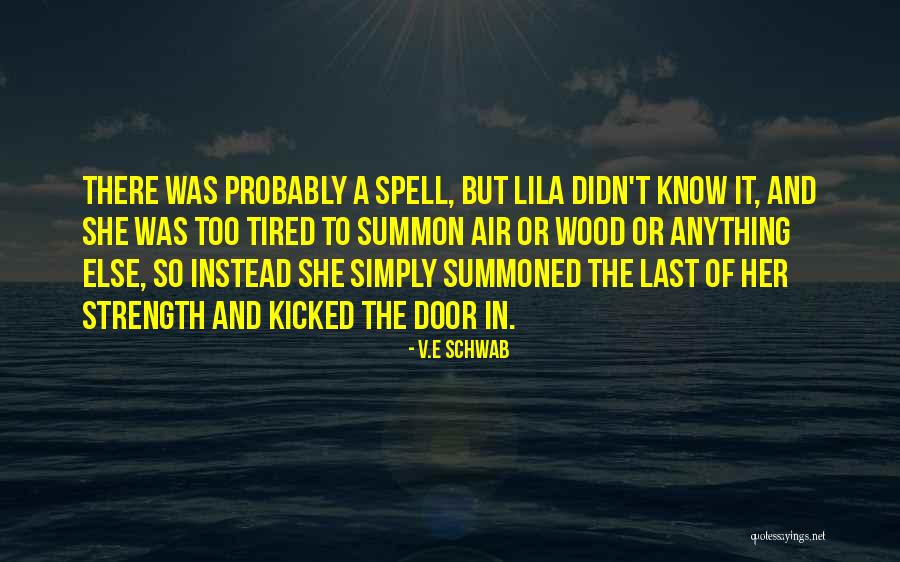 Amiirah Quotes By V.E Schwab Amiirah Quotes By V.E Schwab