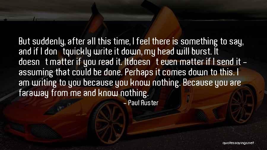 Aminadab Quotes By Paul Auster Aminadab Quotes By Paul Auster