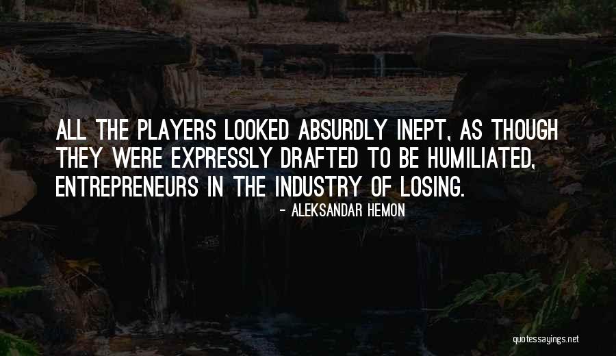 Aminath Shajan Quotes By Aleksandar Hemon Aminath Shajan Quotes By Aleksandar Hemon