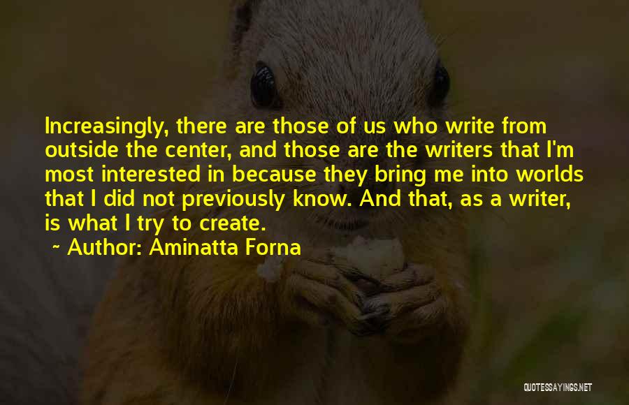 Aminatta Forna Quotes 212943