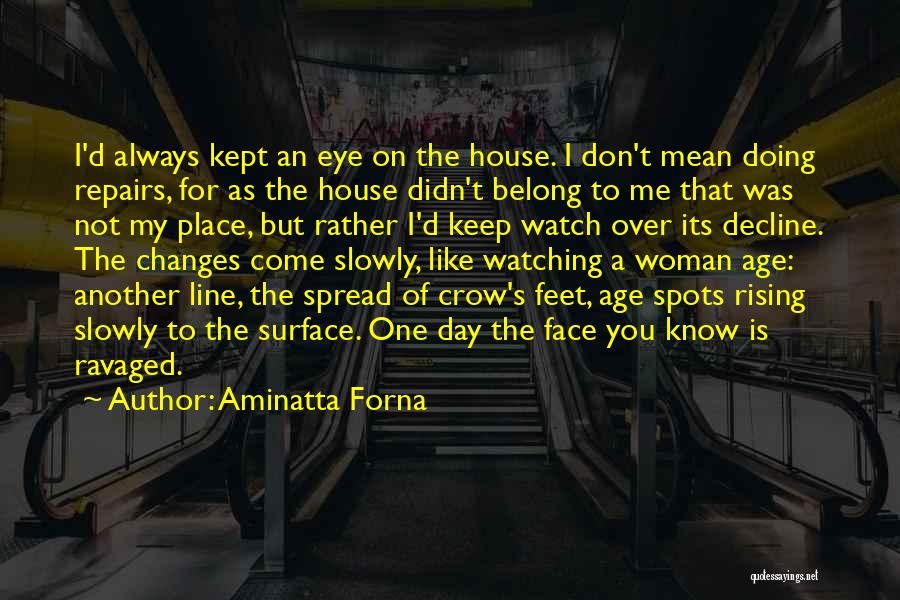 Aminatta Forna Quotes 894807