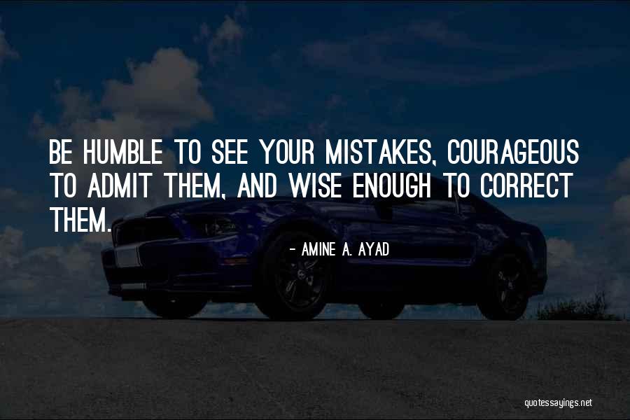 Amine A. Ayad Quotes 1035961 Amine A. Ayad Quotes 1035961