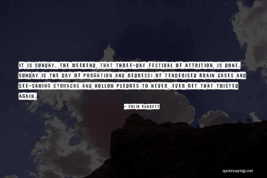 Aminova Svetlana Quotes By Colin Barrett Aminova Svetlana Quotes By Colin Barrett
