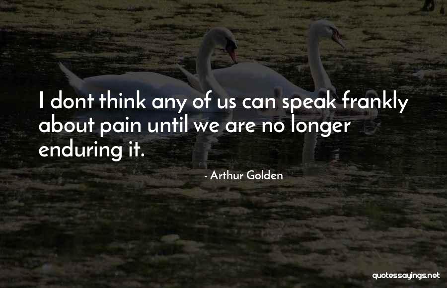 Aminuria Quotes By Arthur Golden Aminuria Quotes By Arthur Golden