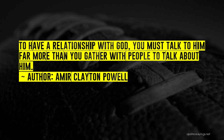 Amir Clayton Powell Quotes 1140341