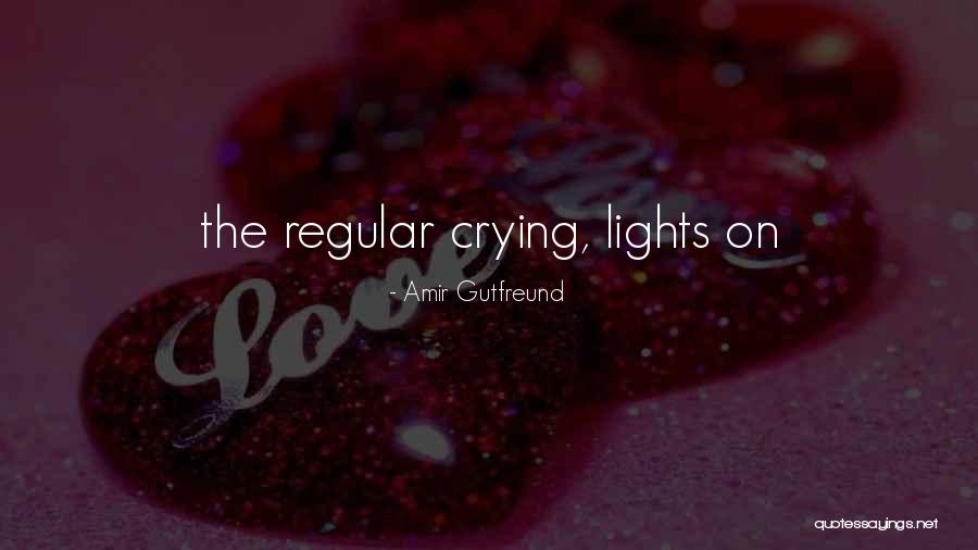 Amir Gutfreund Quotes 618341 Amir Gutfreund Quotes 618341
