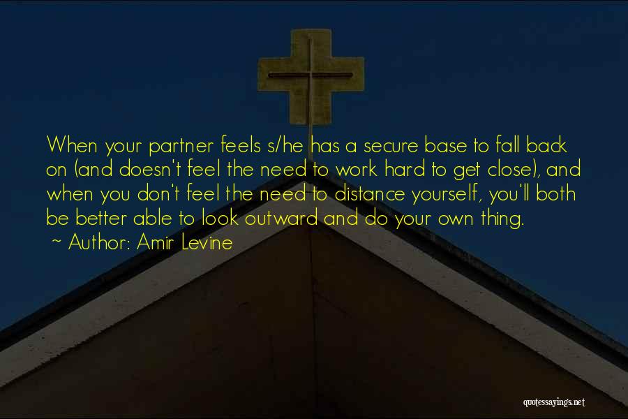 Amir Levine Quotes 320115