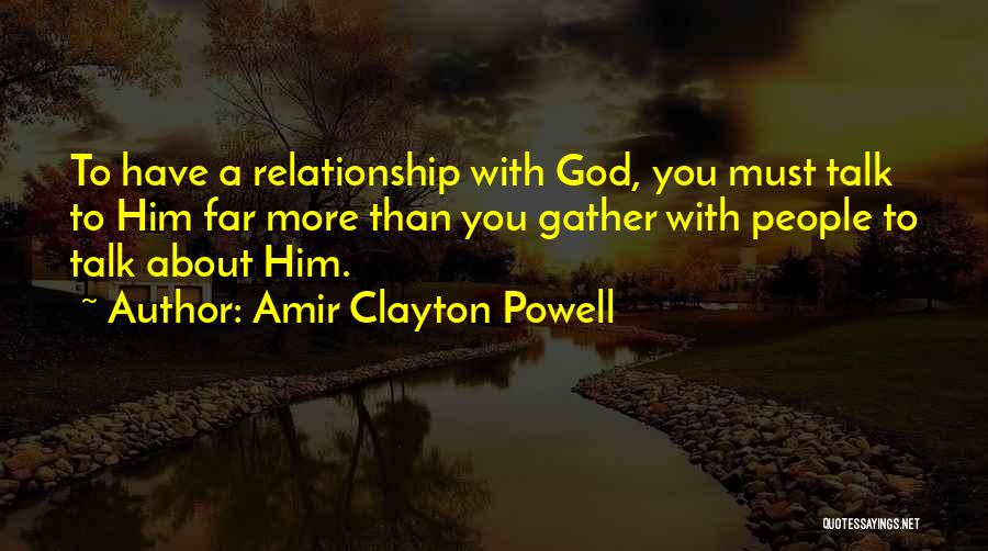 Amir Quotes By Amir Clayton Powell