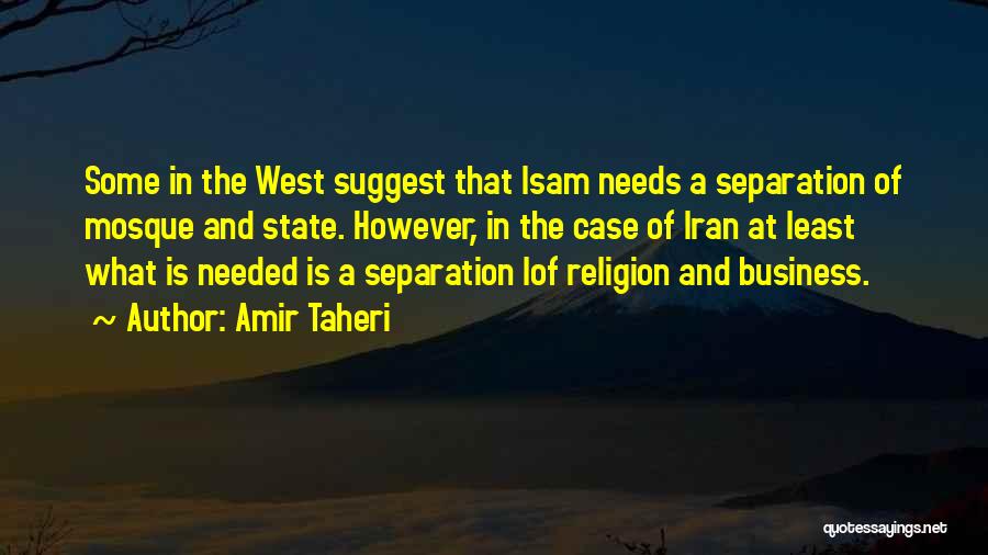 Amir Quotes By Amir Taheri