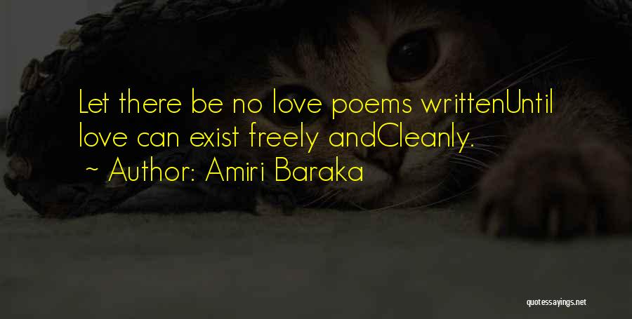 Amiri Baraka Love Quotes By Amiri Baraka