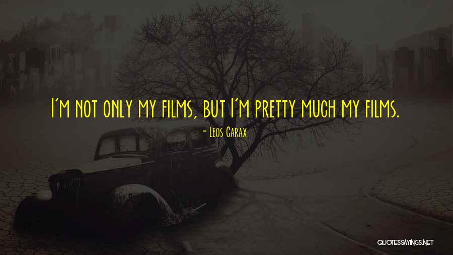 Amirian Company Quotes By Leos Carax Amirian Company Quotes By Leos Carax
