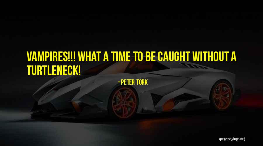 Amirkhanyan Aram Quotes By Peter Tork Amirkhanyan Aram Quotes By Peter Tork