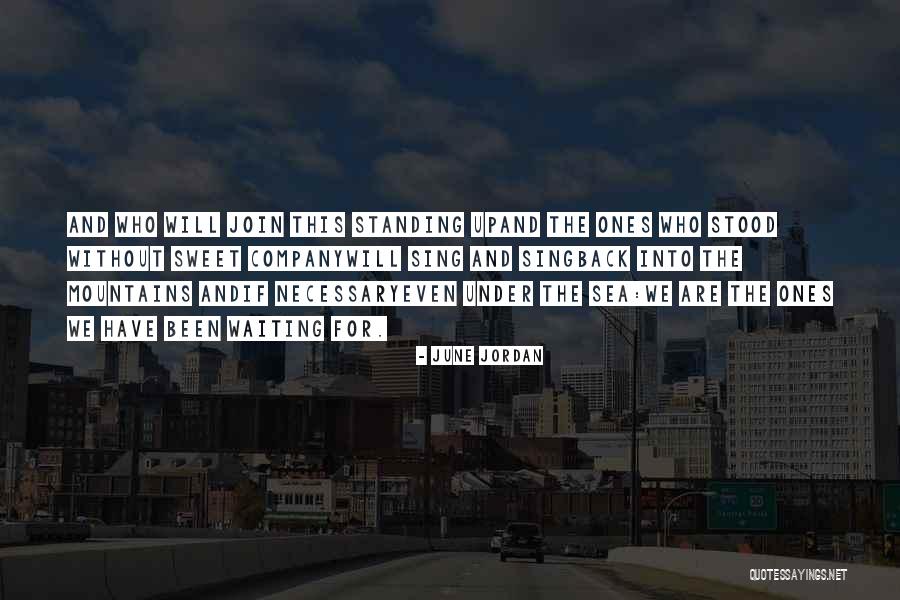 Amirouche Amwanes Quotes By June Jordan Amirouche Amwanes Quotes By June Jordan