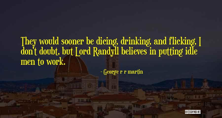 Amirul Hoque Quotes By George R R Martin Amirul Hoque Quotes By George R R Martin