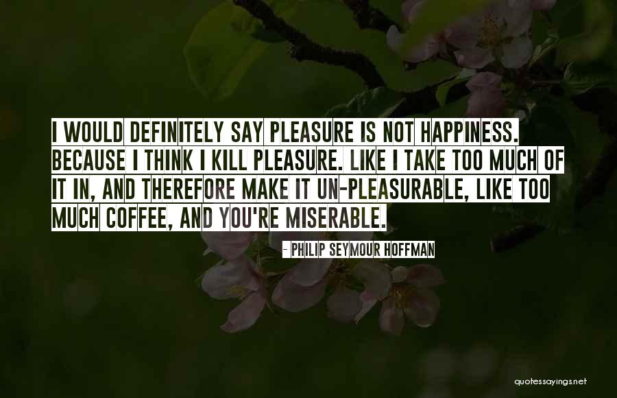Amiry Reston Quotes By Philip Seymour Hoffman Amiry Reston Quotes By Philip Seymour Hoffman