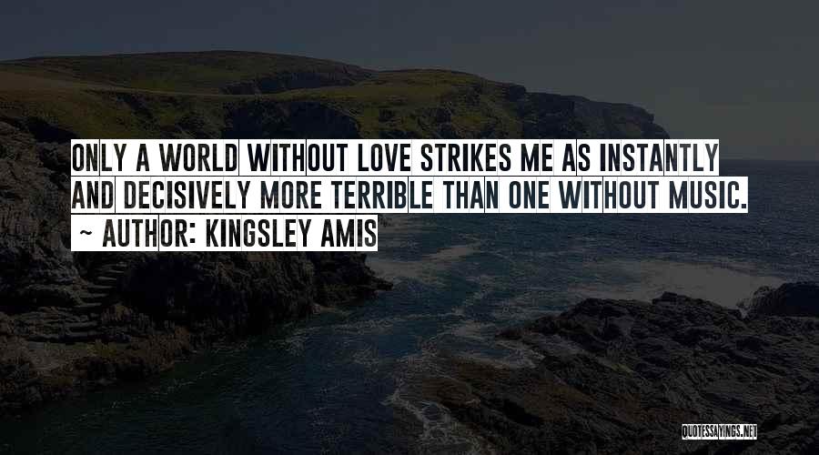 Amis Kingsley Quotes By Kingsley Amis