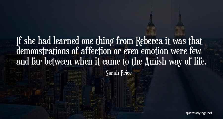 Amish Life Quotes By Sarah Price Amish Life Quotes By Sarah Price