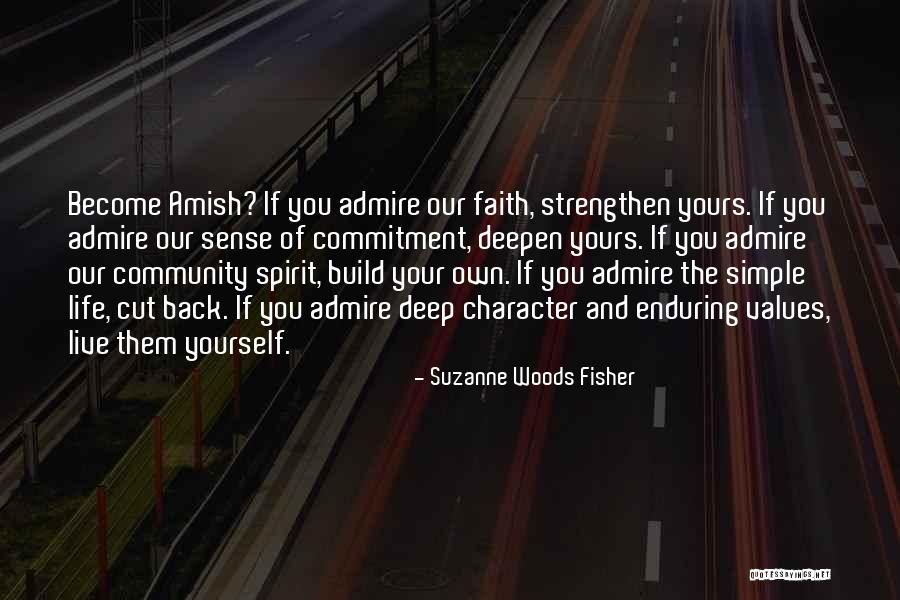 Amish Life Quotes By Suzanne Woods Fisher Amish Life Quotes By Suzanne Woods Fisher
