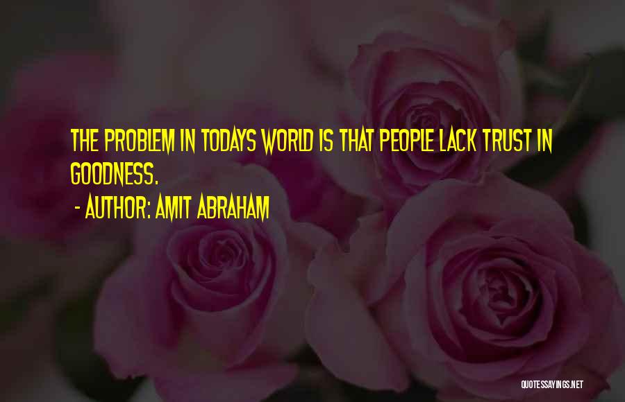 Amit Abraham Quotes 111564