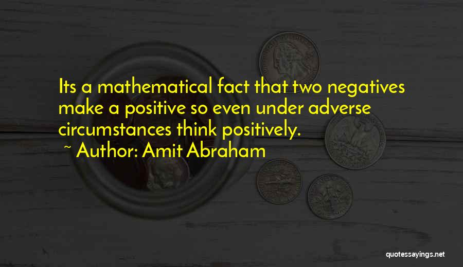 Amit Abraham Quotes 1489130