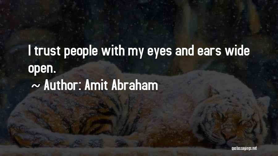 Amit Abraham Quotes 1852331