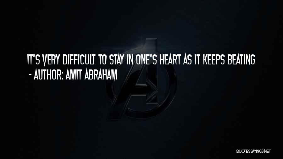 Amit Abraham Quotes 2046611