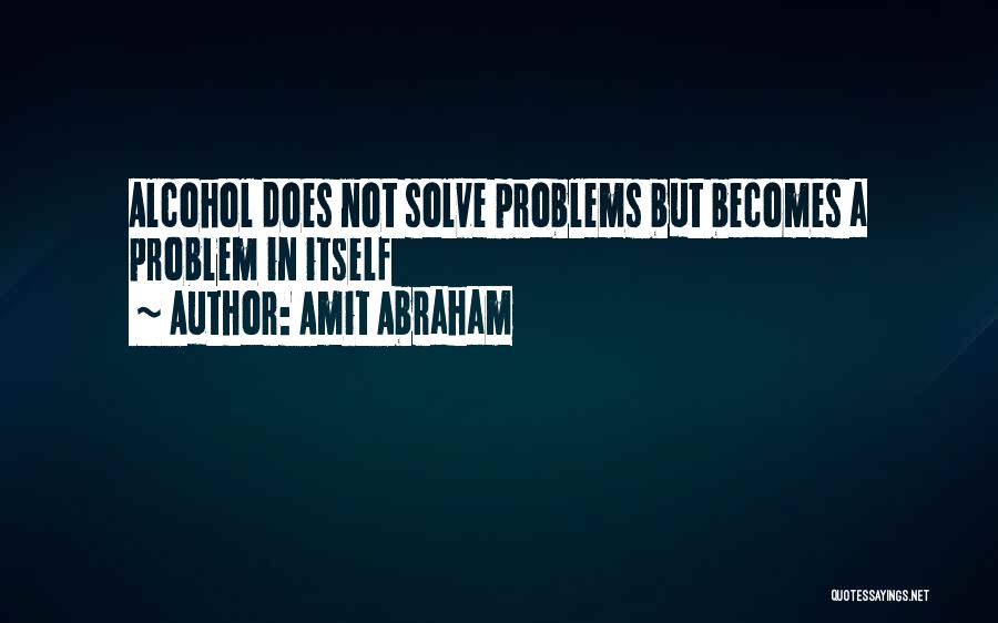 Amit Abraham Quotes 702955