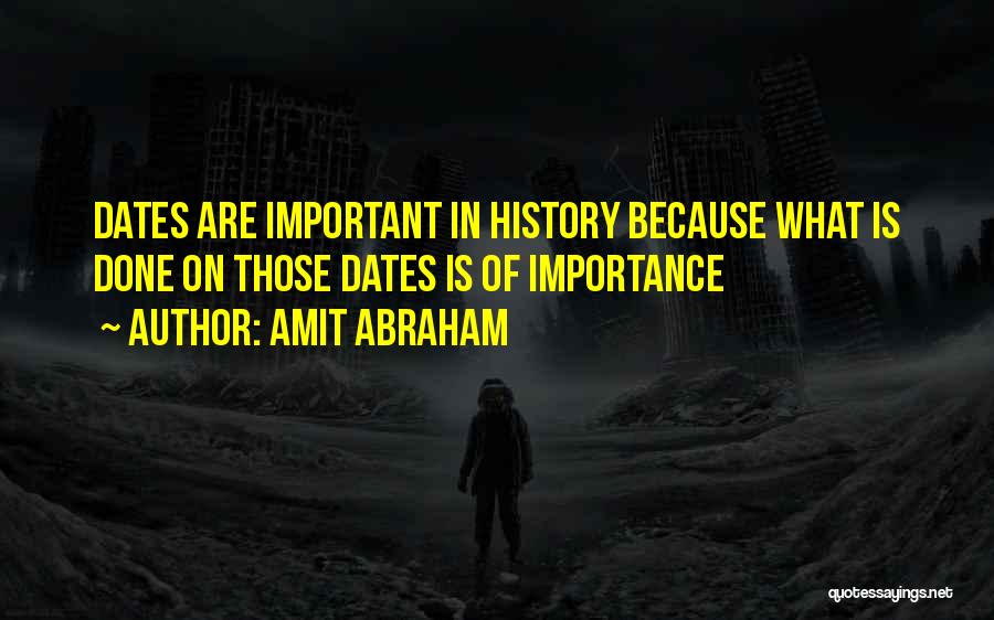 Amit Abraham Quotes 896362