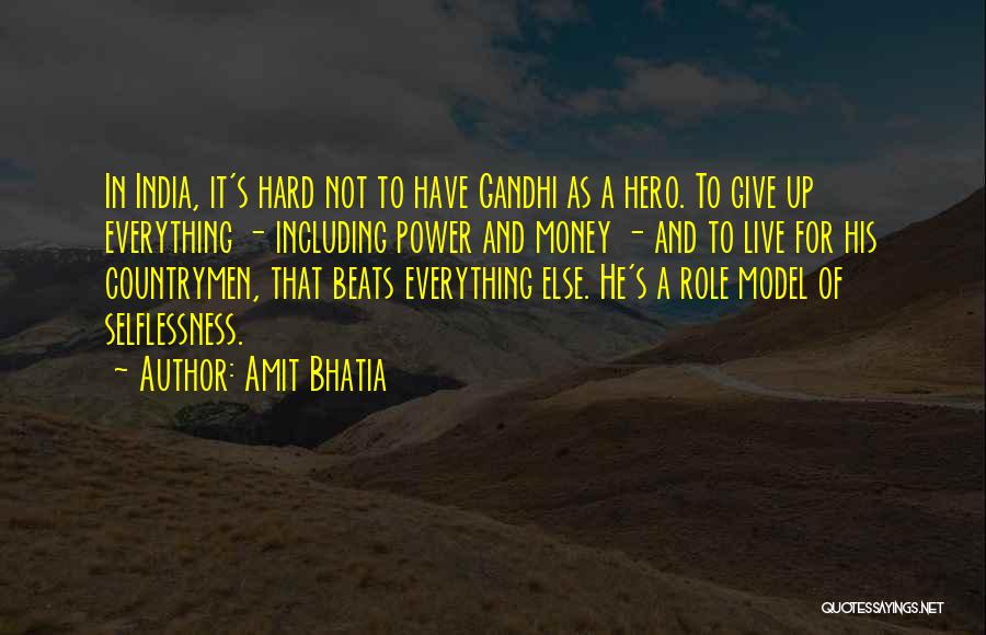 Amit Bhatia Quotes 1291205