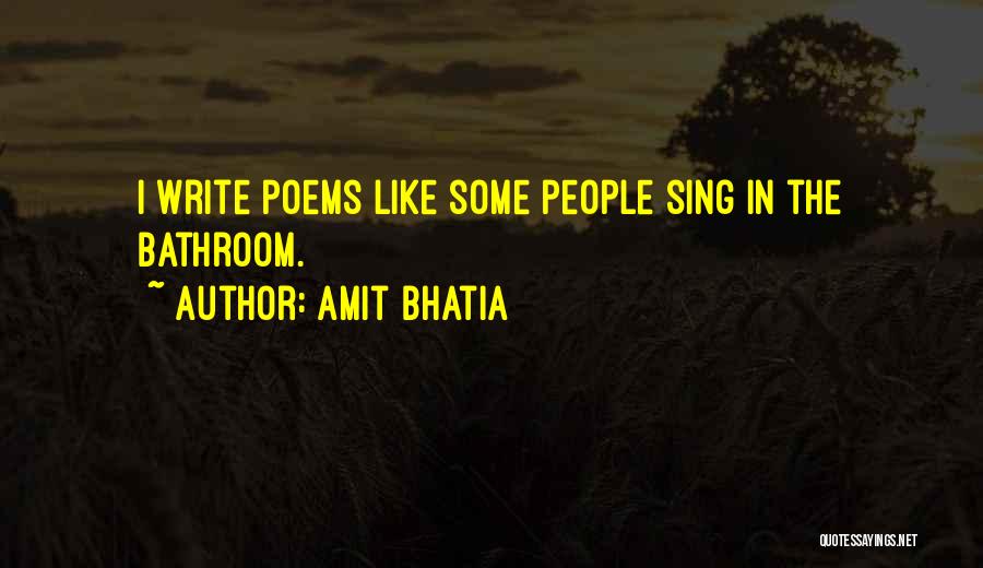 Amit Bhatia Quotes 1791423