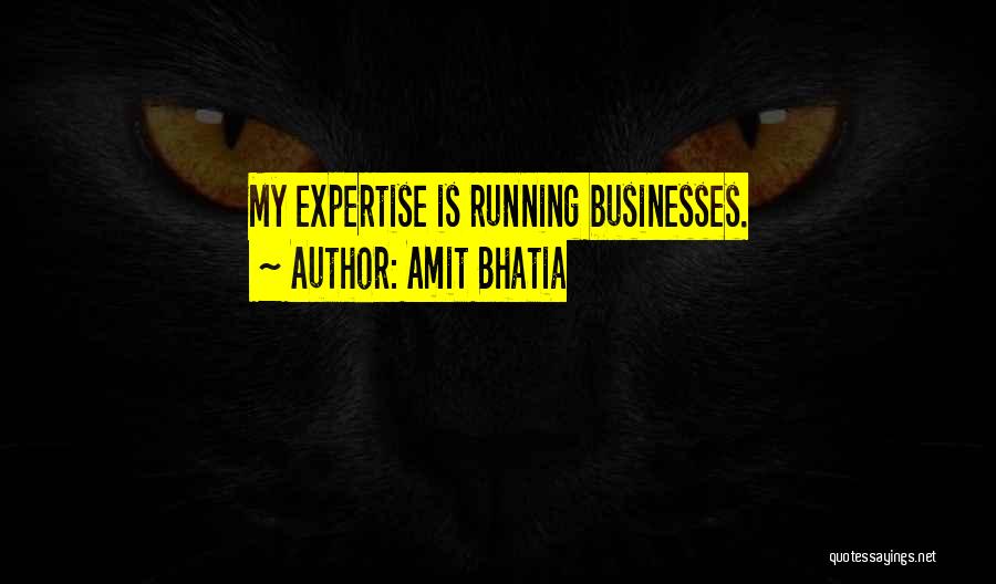 Amit Bhatia Quotes 803713