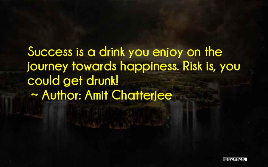 Amit Chatterjee Quotes 892852